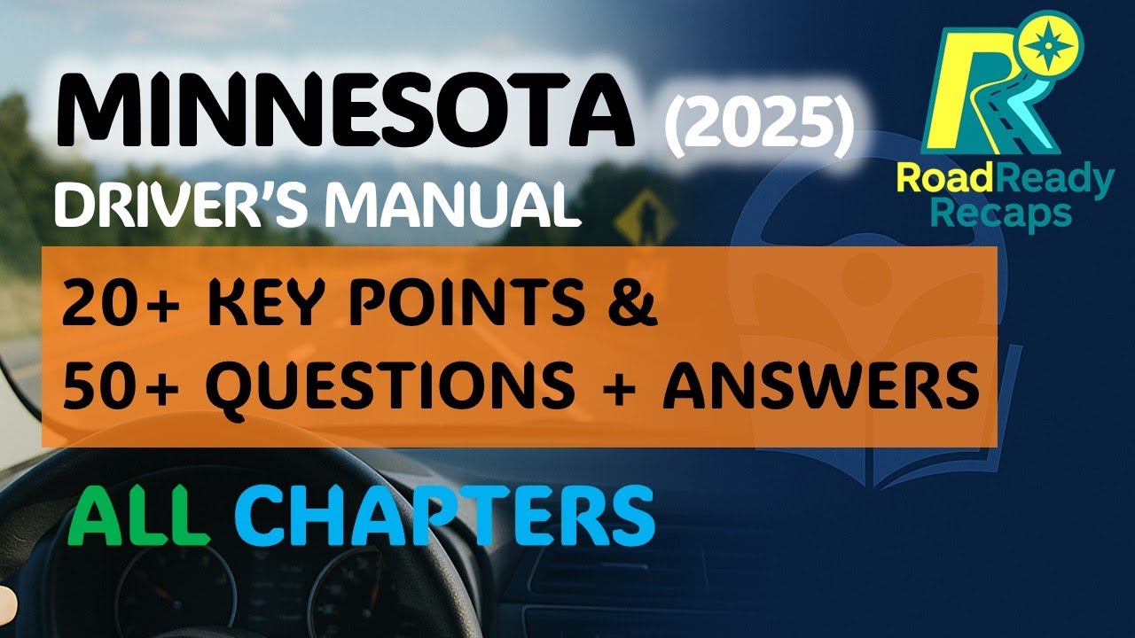 Minnesota Driver's Manual 2025 – ALL Chapters Key Points & Questions Answers | RoadReadyRecaps