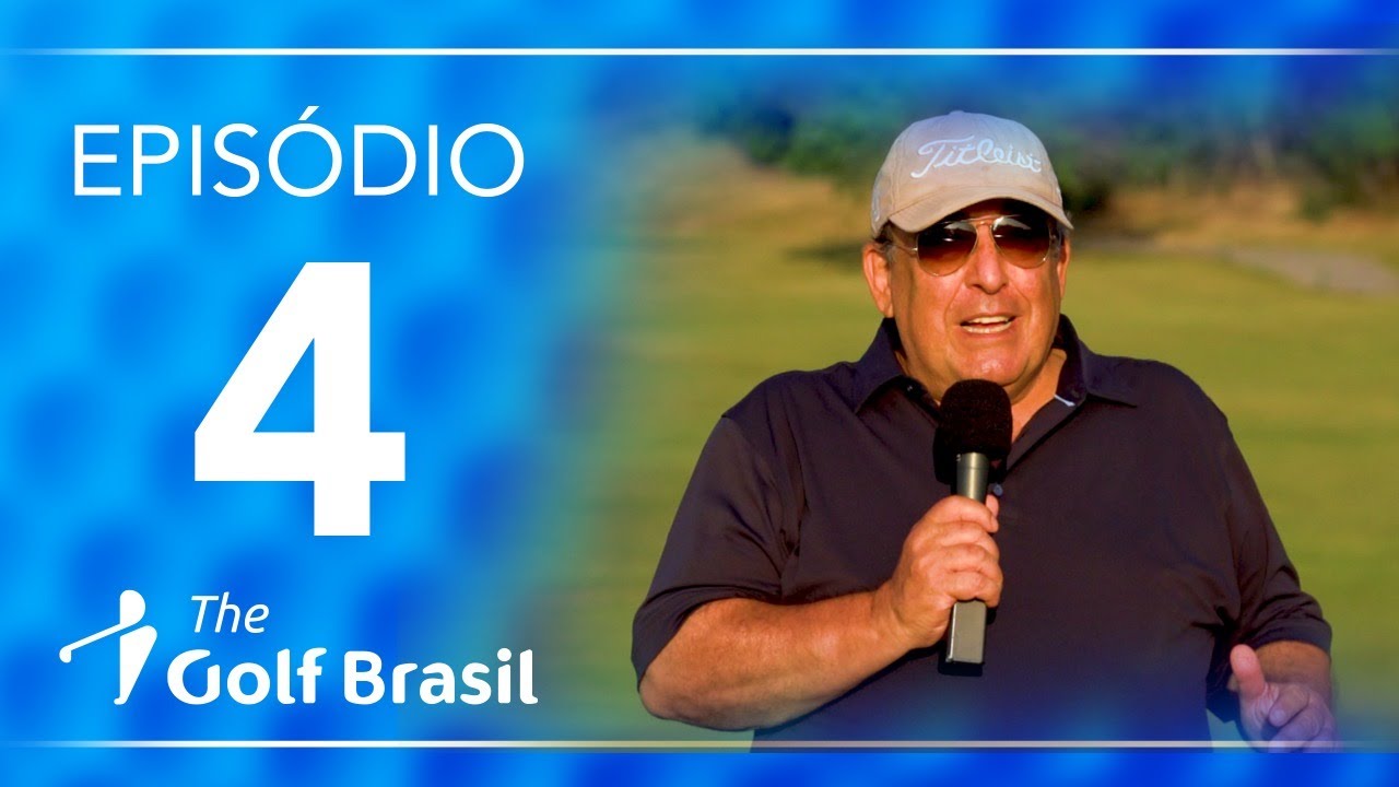 Torneio Aretê Búzios - Epsódio 4 | The Golf Brasil