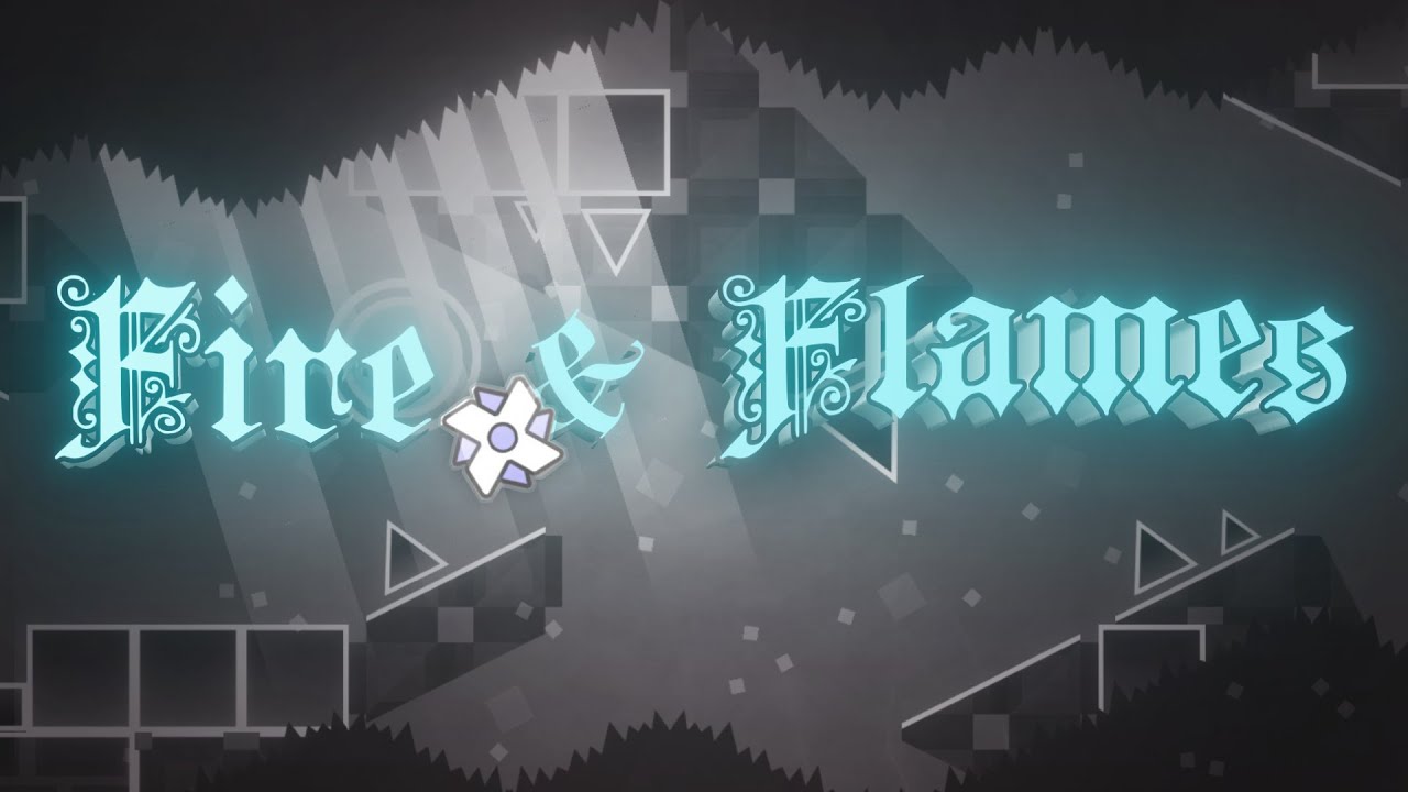 (Upcoming 7m 20s Extreme Demon) Fire and Flames by AkiraaHSR & me (Layout Showcase) | Geometry Dash
