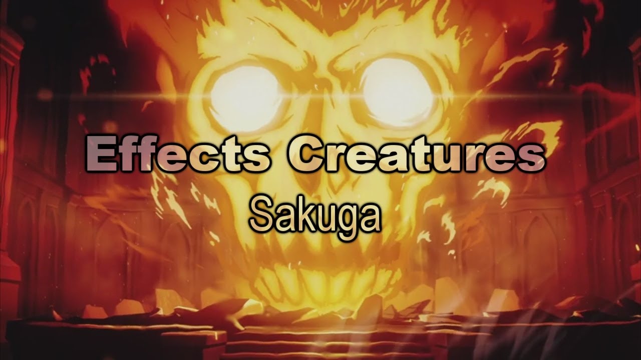 Effects Creatures Sakuga 1