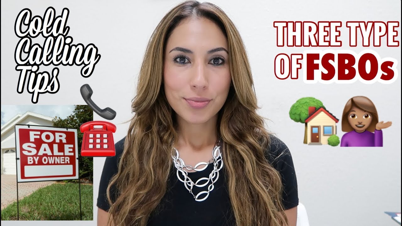 Cold Calling Tips: 3 Type of For Sale By Owners