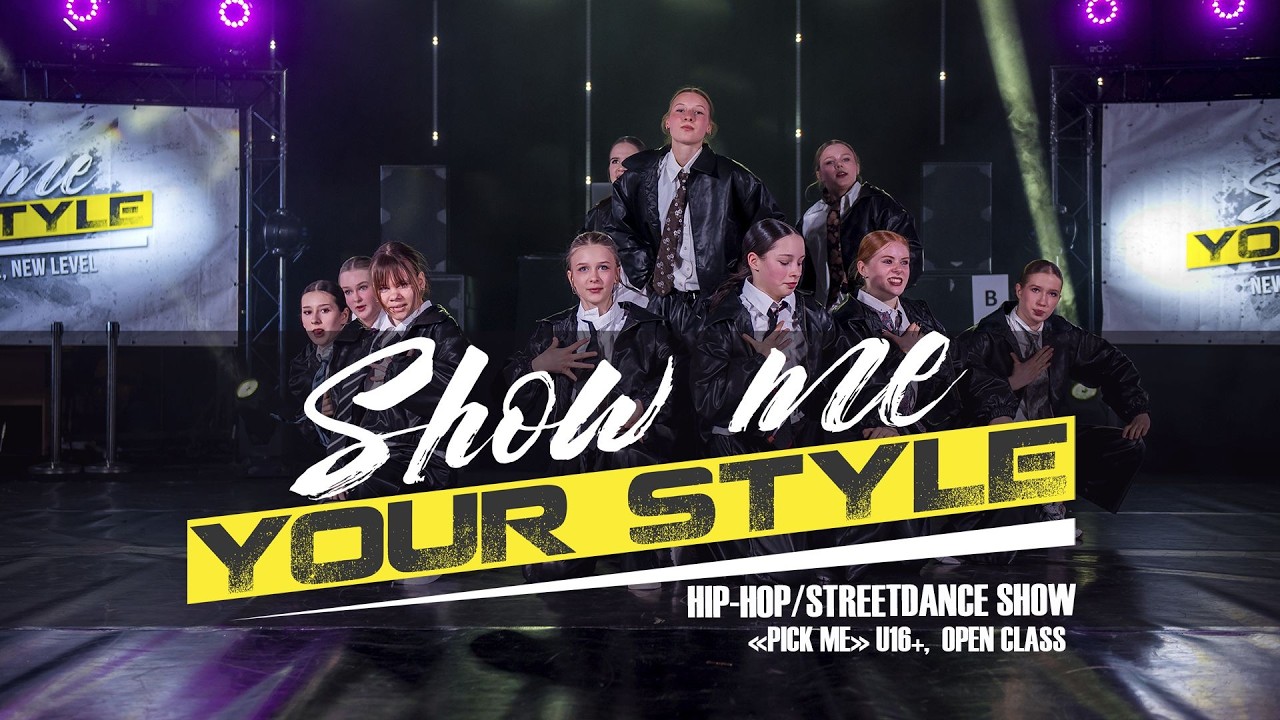 SHOW ME YOUR STYLE 2026 | STREETDANCE DIVISION U16+ OPEN | PICK ME - 2 PLACE