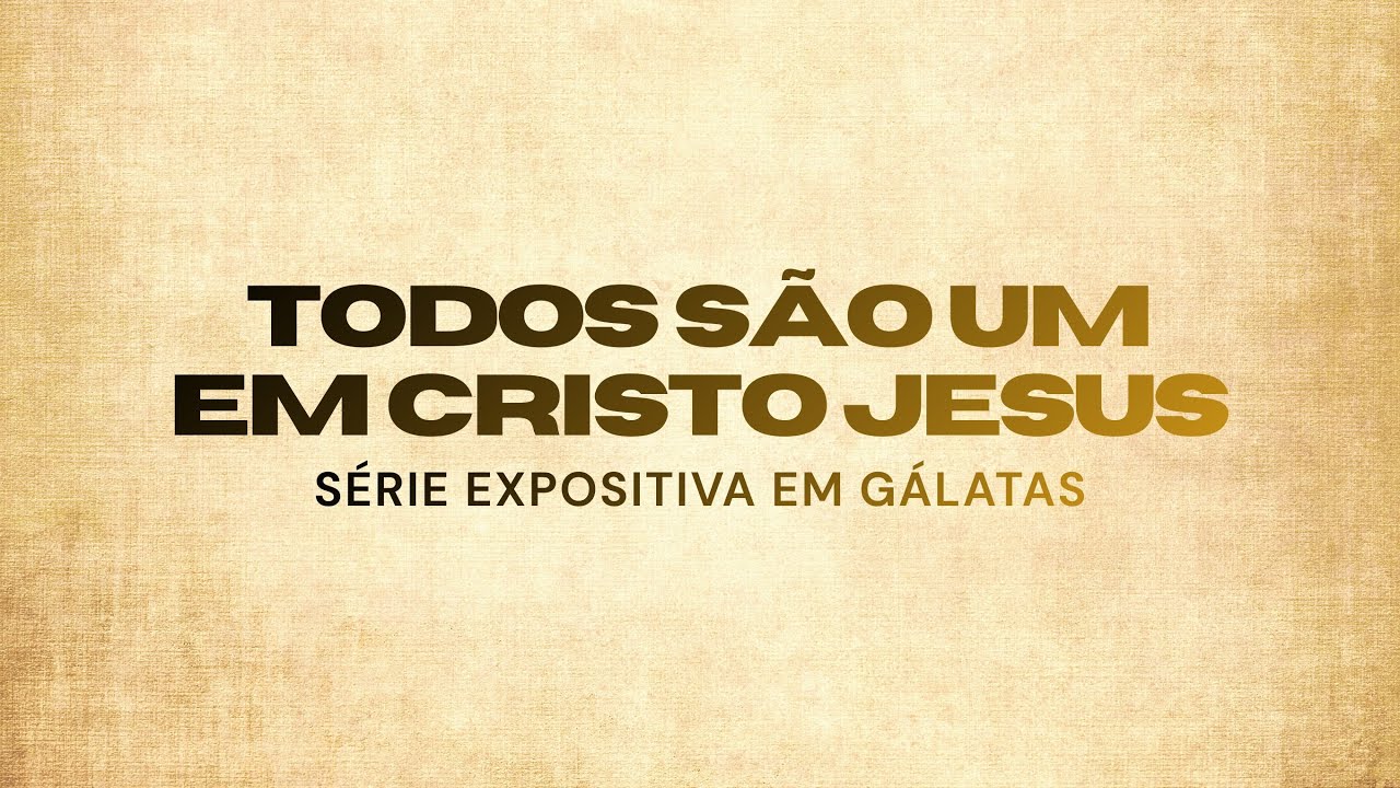 Gálatas  3:26 - 4:7 I Pr Ricardo Simon