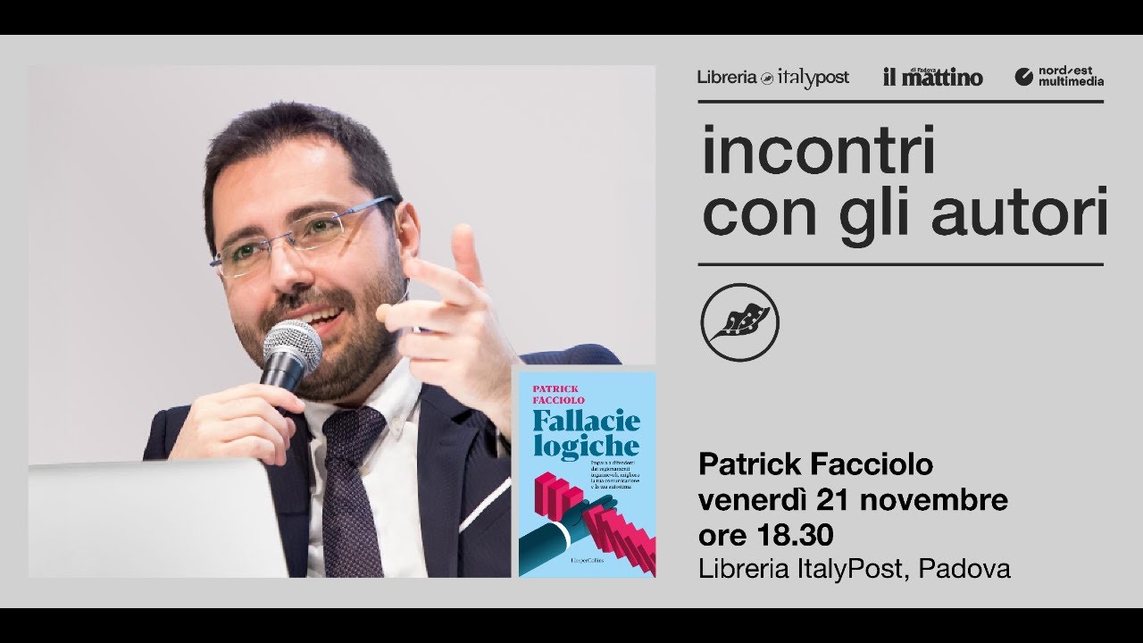 Fallacie logiche. Impara a difenderti dai ragionamenti ingannevoli, migliora la tua comunicazione