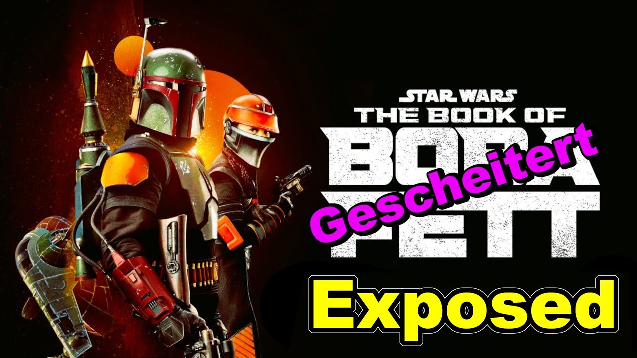 EXPOSED: DARUM IST THE BOOK OF BOBA FETT GESCHEITERT!!!