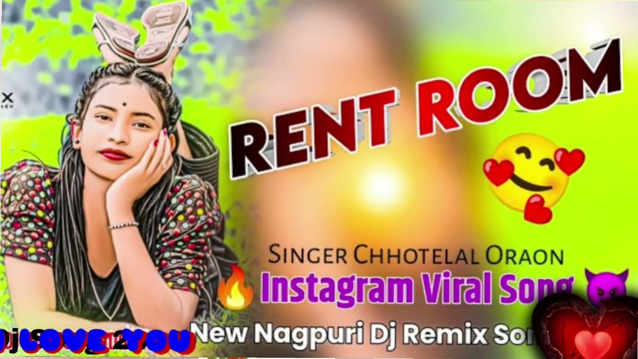 @..Singer Chhotelal Oraon ..Ka New Nagpuri Song Rent..Room..💖💖💖💖💖