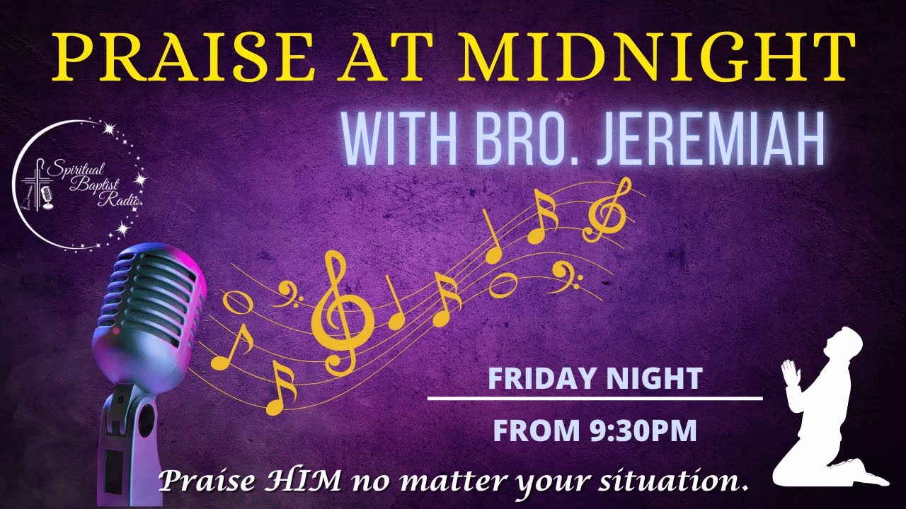 Praise @ Midnight with Bro Jeremiah 23/1/2026