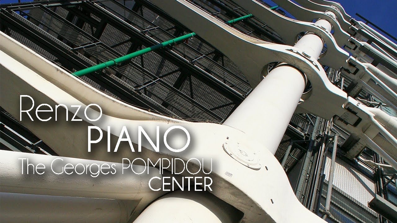 Renzo PIANO & Richard ROGERS - The Georges POMPIDOU Center
