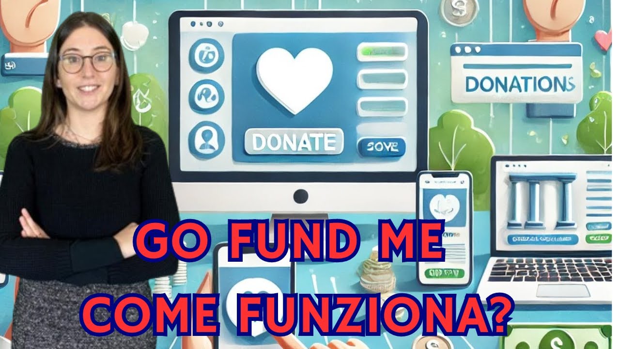 Go Fund Me: come funziona?