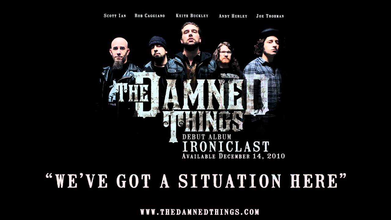 The Damned Things - We've Got A Situation Here