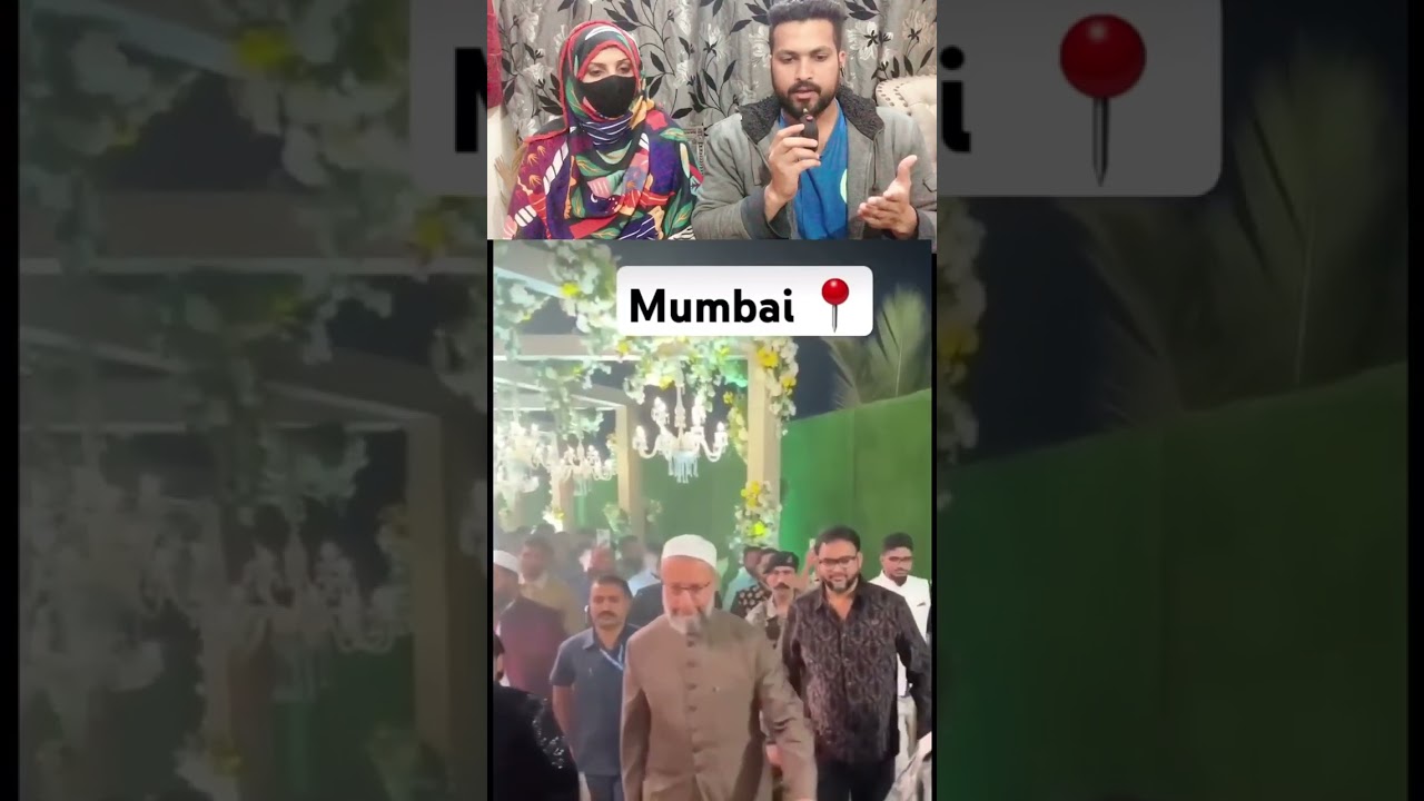 Assadudeen Owaisi entry #india #dulhabhai #modi #mumbai #owaisionmodi #modivsopposition #entry