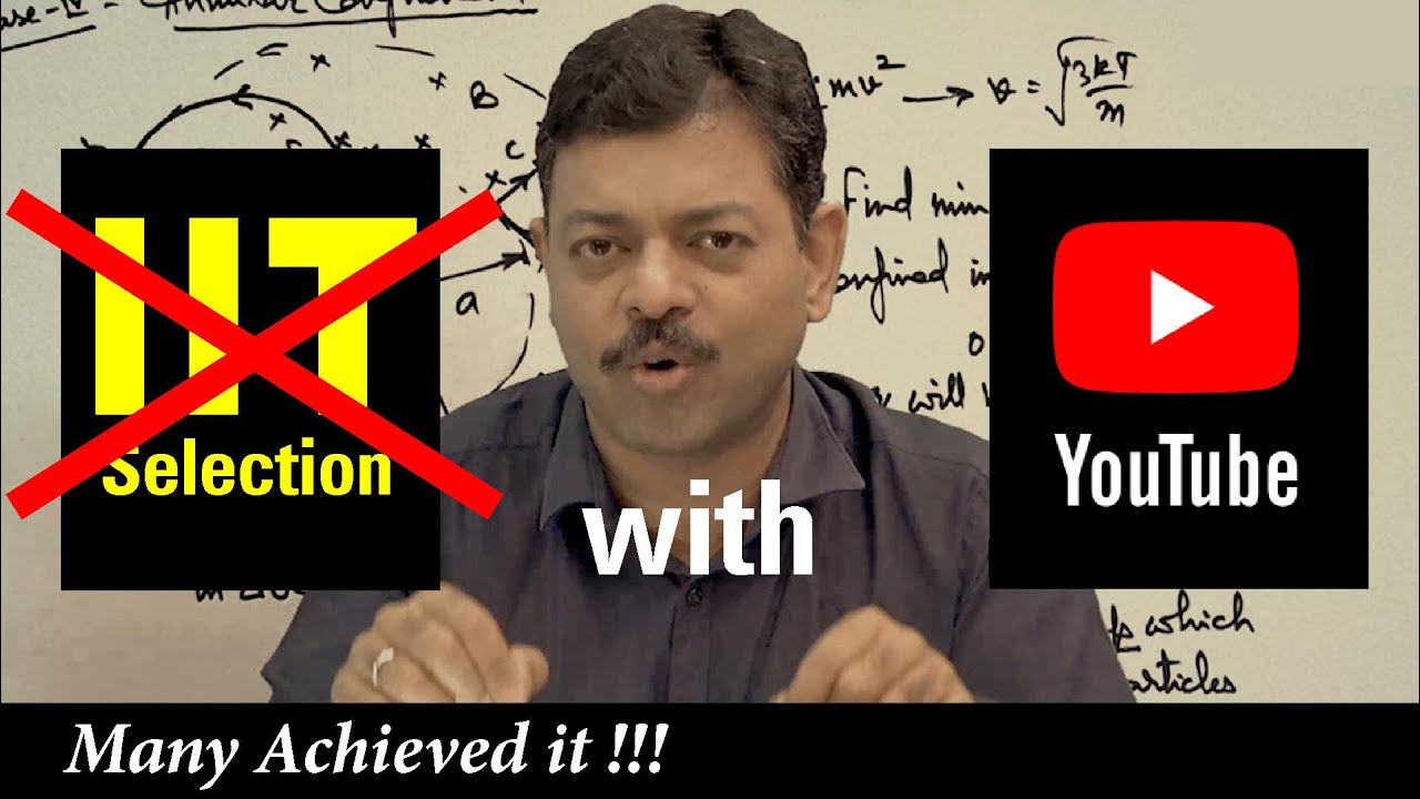 IIT Selection by Intelligent use of YouTube