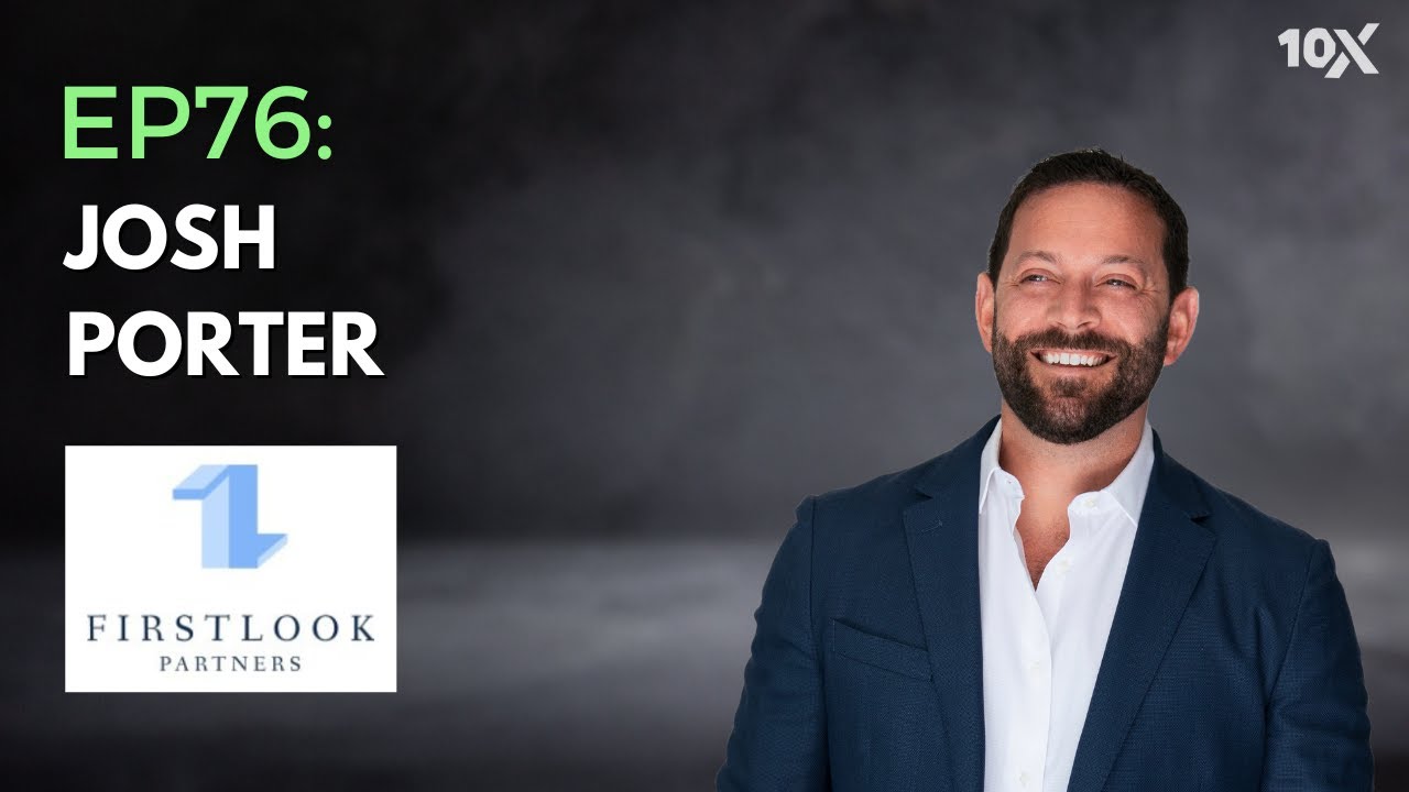 How FirstLook Picks the Top 10% of Venture Funds | E76