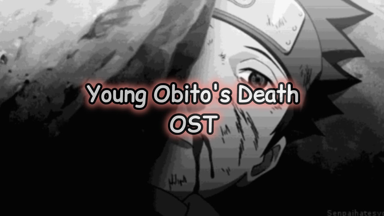 Young Obito's Death - kematian Obito kecil || OST theme