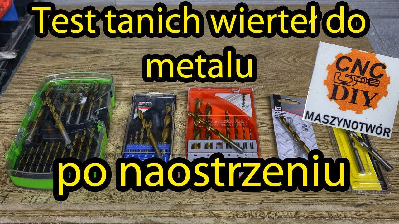 Test Tanich Wierteł Do Metalu Po Naostrzeniu - Parkside - Niteo - Werckmann - Drel - Hard Head