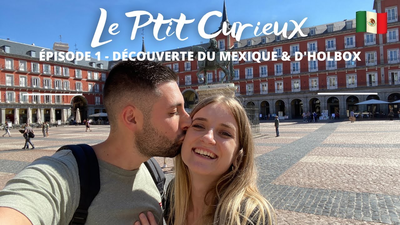 Mexique - Episode 1 | Découverte du Mexique & d'Holbox