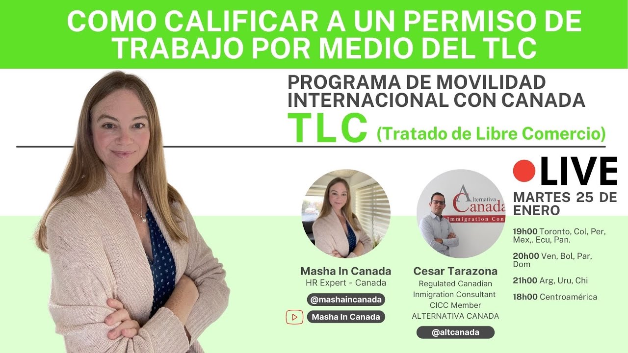 Como calificar a un PERMISO DE TRABAJO por medio del TLC con CANADA