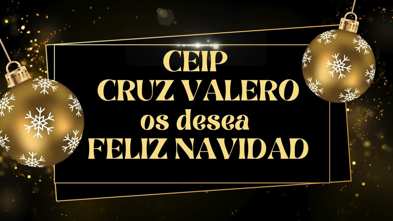 FELICITACIÓN DE NAVIDAD DE CEIP CRUZ VALERO 2024 2025