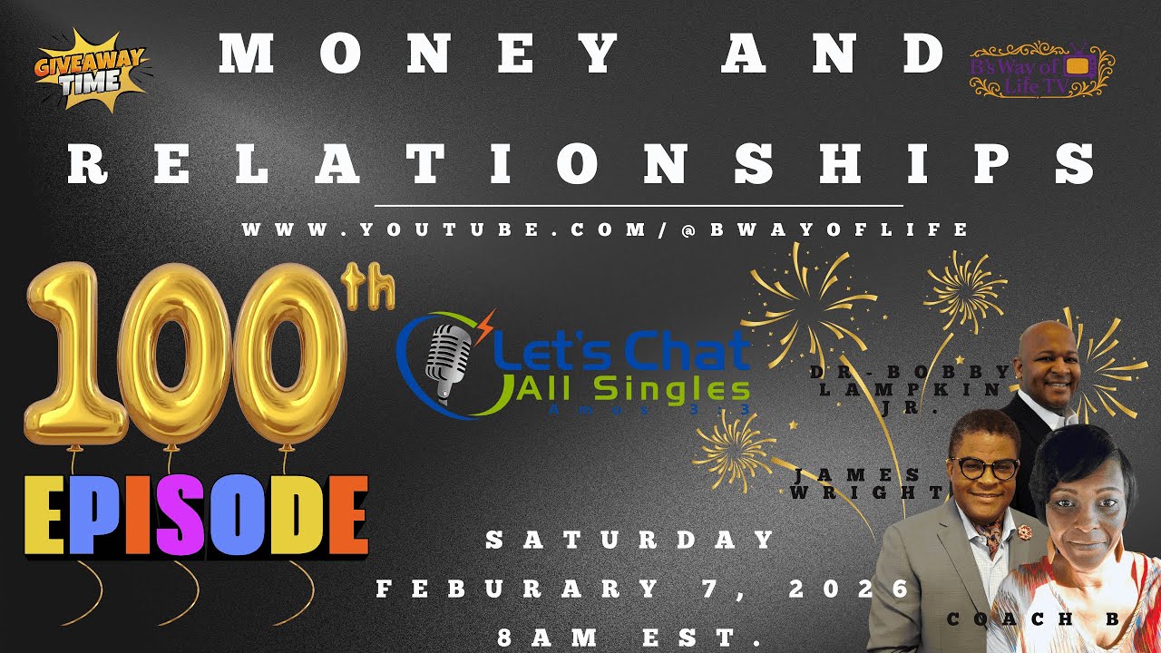 Let's Chat: 100th Episode Celebration: Money Issues Are Relationship Issues — Here’s Why: Part 3 📱