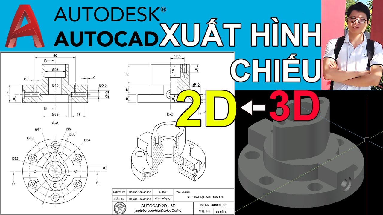 XUẤT BẢN VẼ 3D SANG 2D TRONG AUTOCAD |  TRÌNH BÀY BẢN VẼ TRÊN LAYOUT