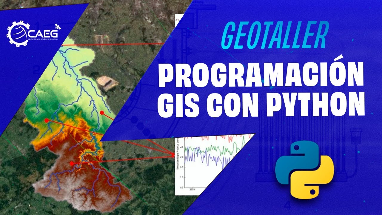 🌎 Introducción a la Programación GIS en QGIS con Python y PyqGIS | CAEG