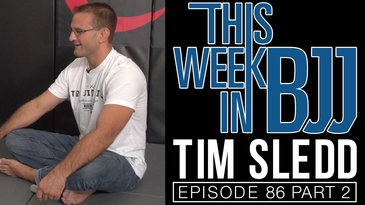 TWIBJJ Episode 86 with Tim Sledd Part 2 of 2 - Z and 1/2 guard pass