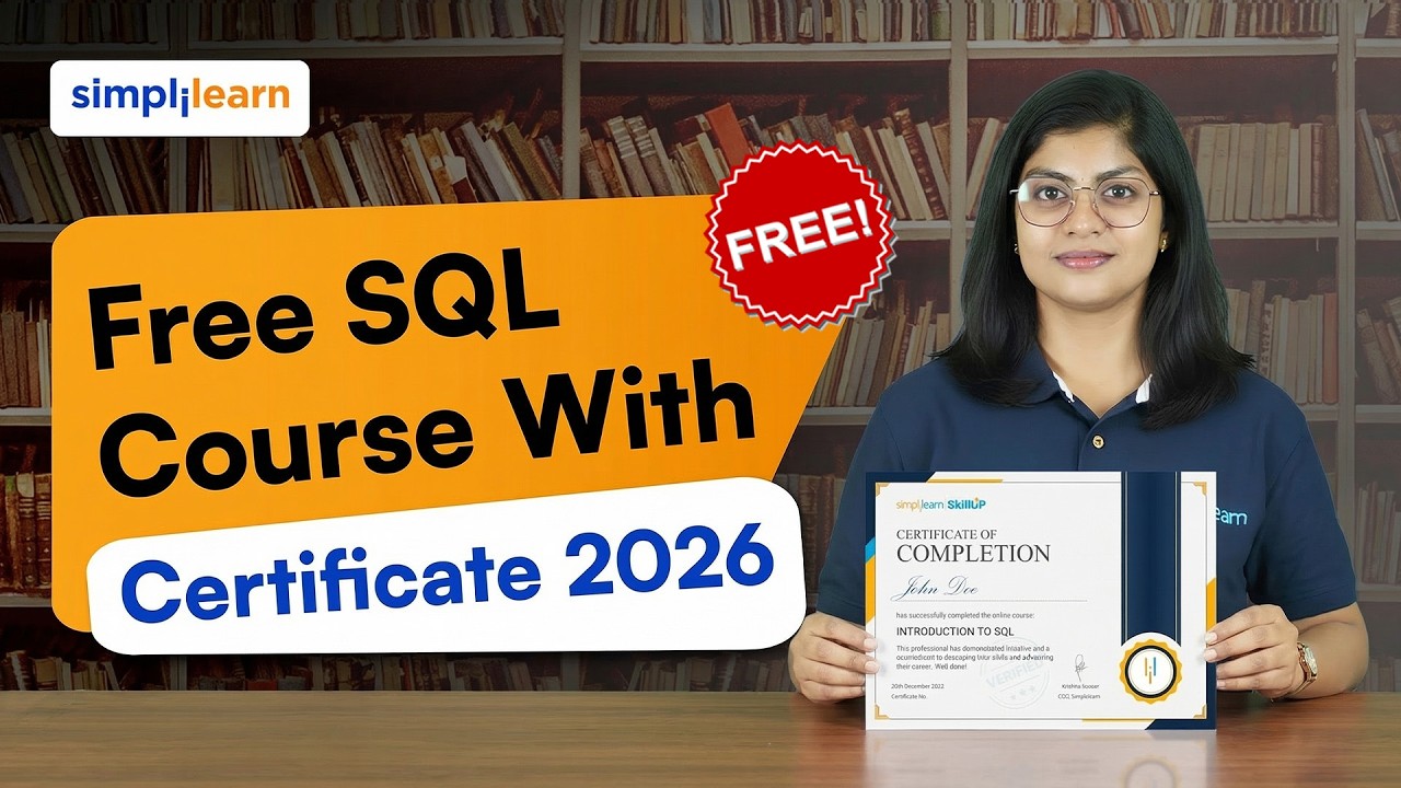 Free SQL Course With Certificate 2026 | SQL Course For Beginners With Certificate | Simplilearn