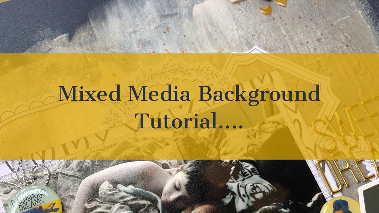 Mixed Media Background Process