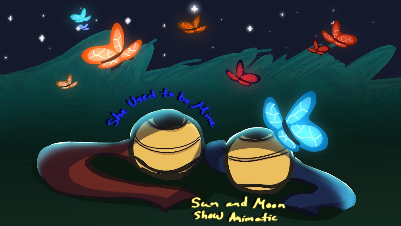 She Used to be Mine || Sun and Moon Show Animatic || 2nd Anniversary Special