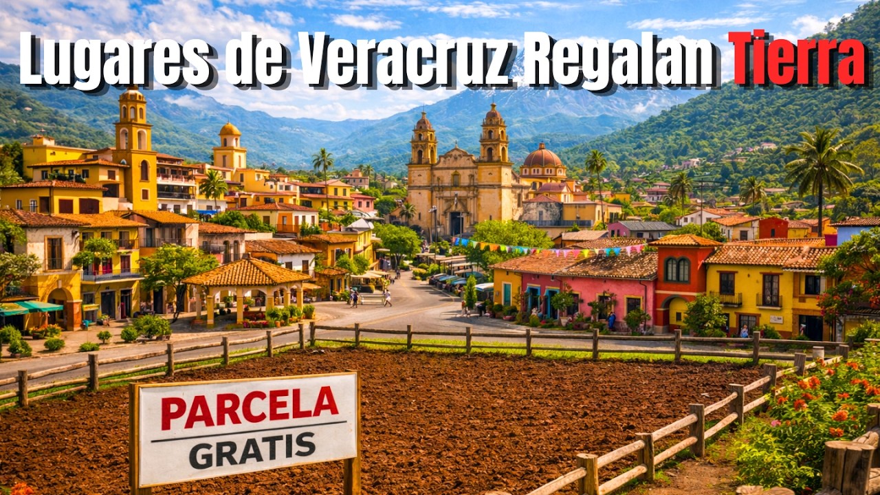 10 Lugares en Veracruz Que Prácticamente Regalan Terrenos Ahora Mismo [2026]