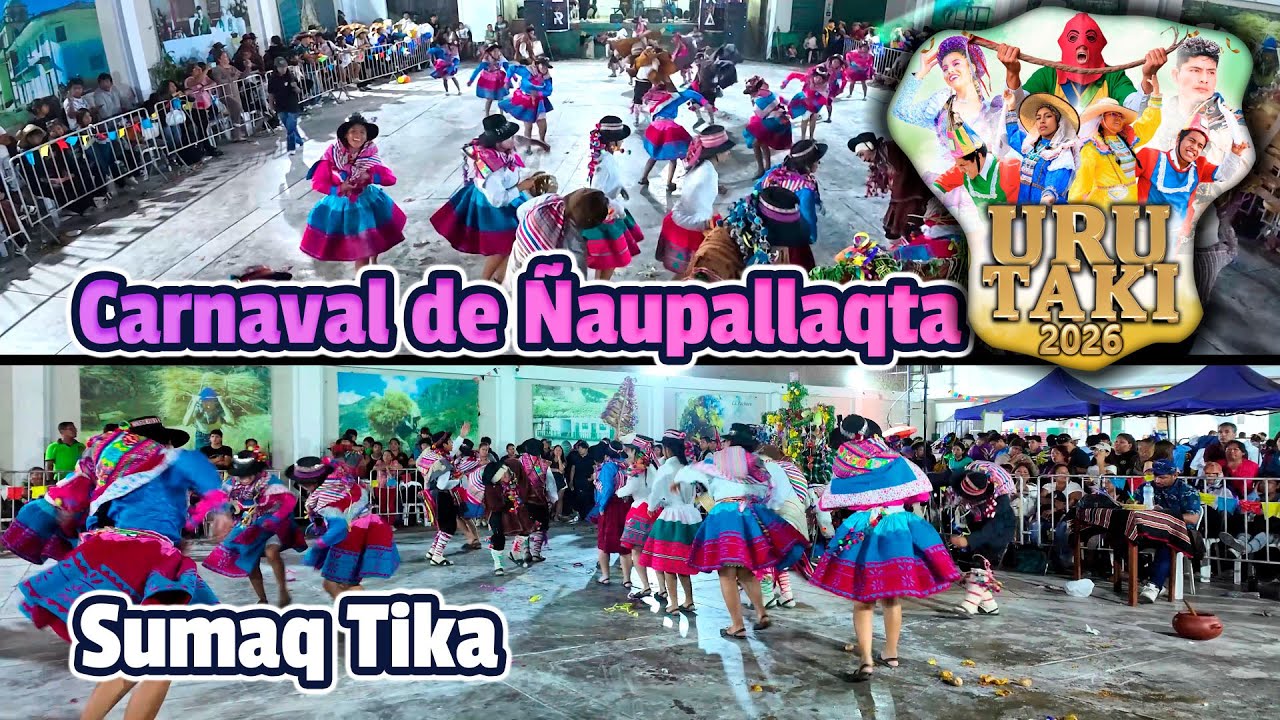 Carnaval de Ñaupallaqta - Ayacucho - Sumaq Tika / Uru Taki 2026 Yawar Marka