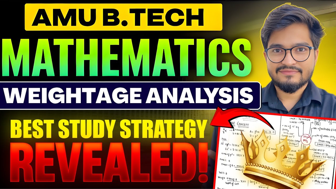 AMU BTech Mathematics Analysis | List of Most Important Chapters for AMU BTech Mathematics for 2026|
