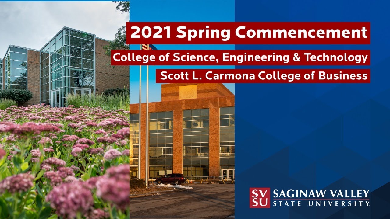 2021 Spring Commencement - Carmona College of Business/College of Science, Engineering & Technology