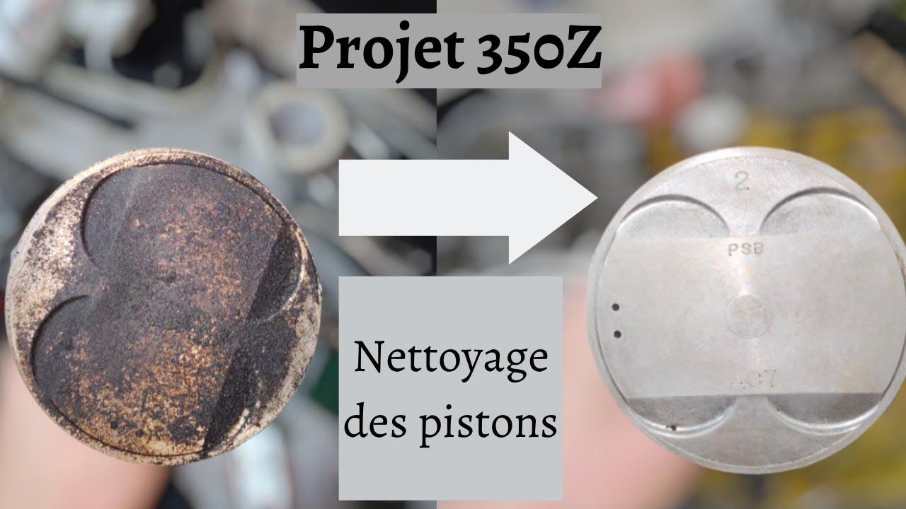 Projet 350Z : Nettoyage des pistons