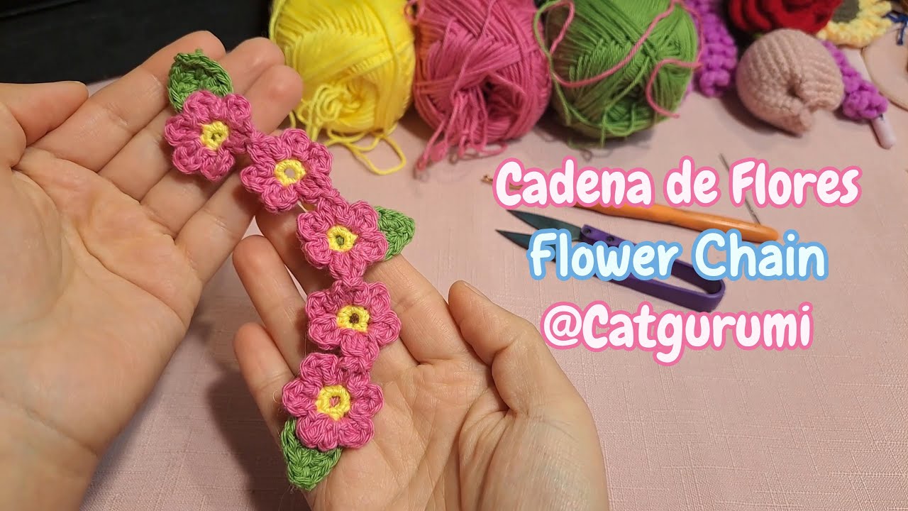 Cadena de Flores a Crochet | Catgurumi | Tutorial