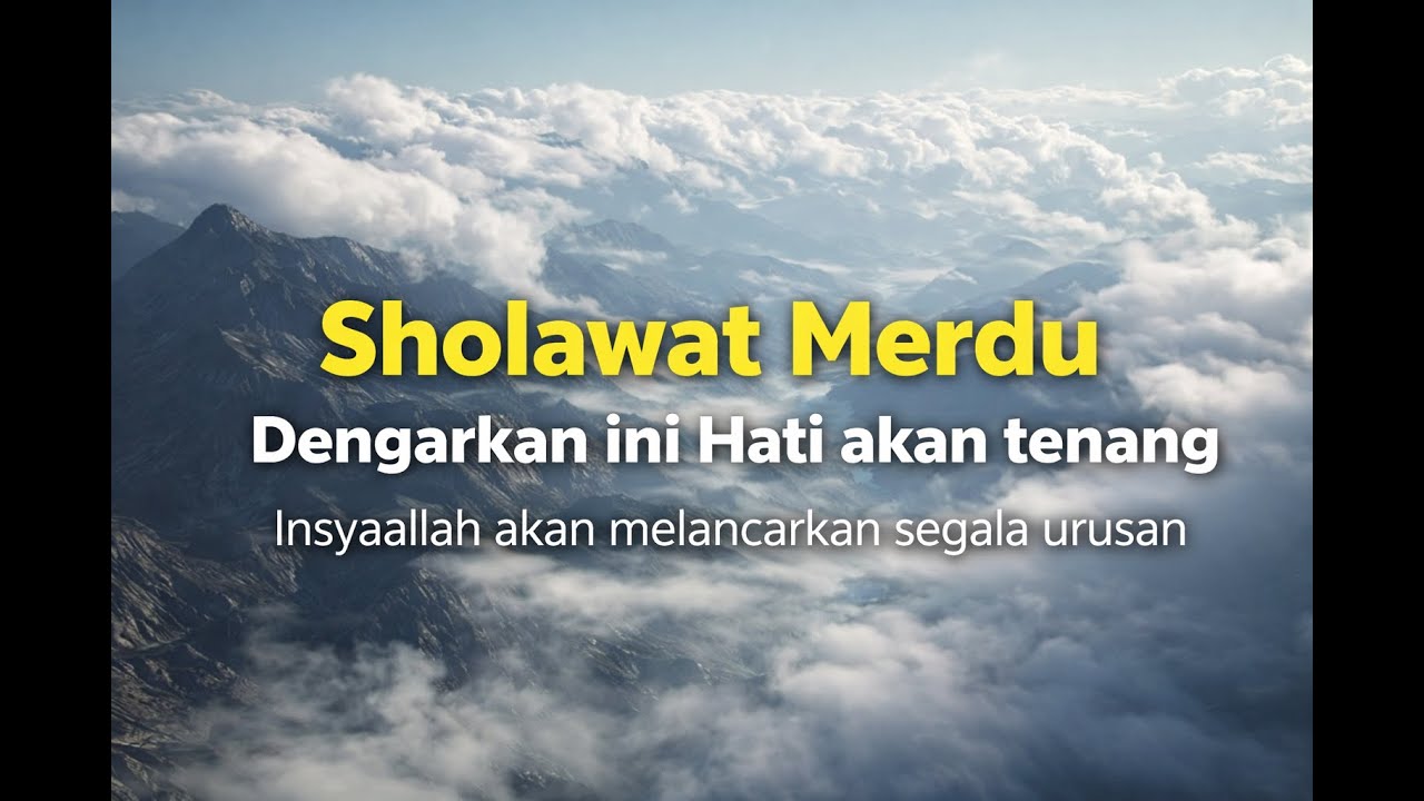 Kumpulan Sholawat Pagi Melancarkan rezeki dan membuat hati tenang