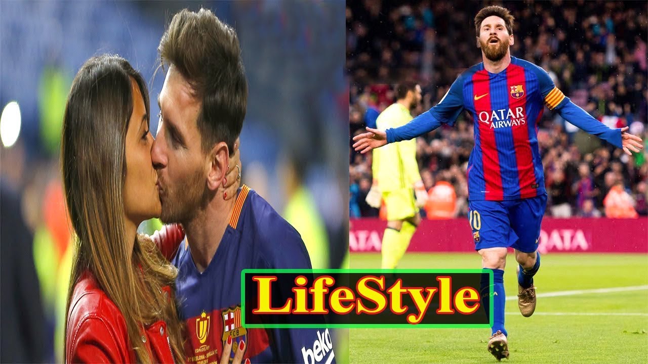 Lionel Messi Lifestyle & Biography 2018