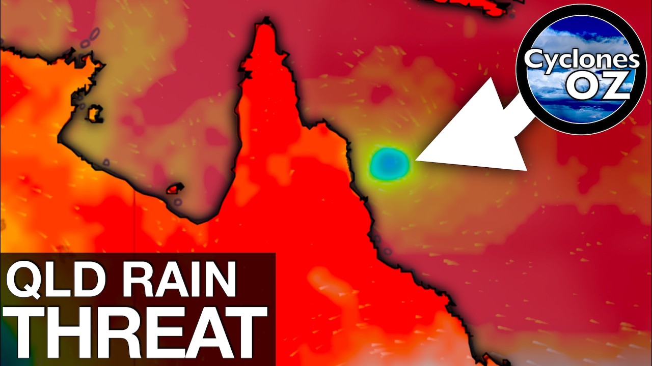 Australia: Heavy Rainfall and Severe Thunderstorms in Queensland & Developing Coral Sea Tropical Low