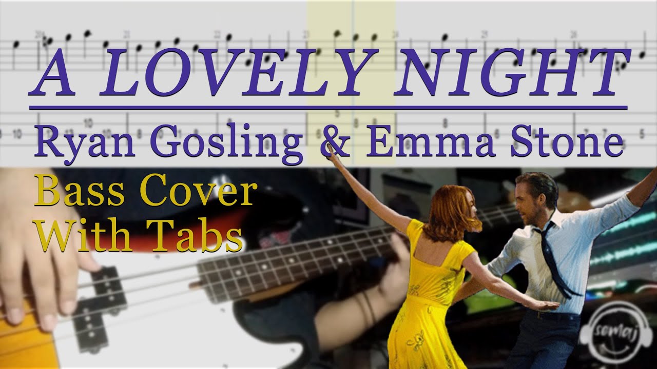 Ryan Gosling & Emma Stone - A Lovely Night | La La Land (bass cover with TABS)