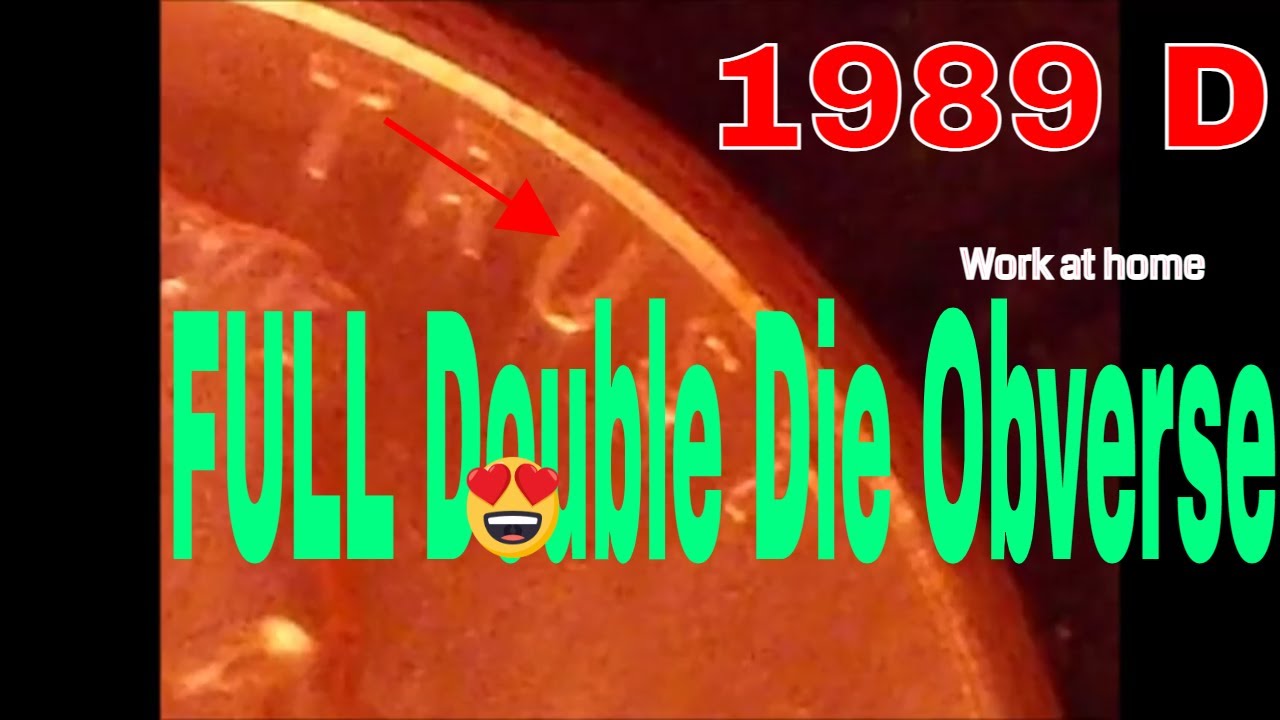 I LOVE my 1989 D !!   Double Die Obverse in High Grade !!