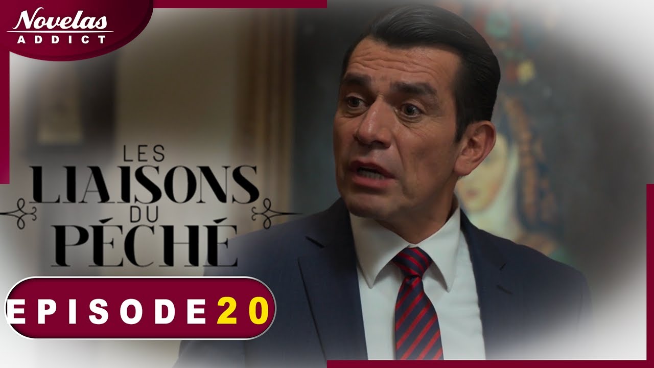 Les liaisons Du péché - Episode 20- Novelas Complète en Francais en Francais