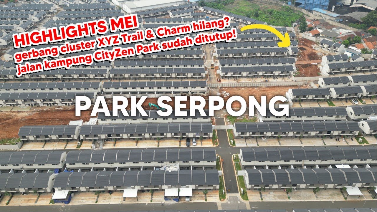 PARK SERPONG AKAN MENJADI KOTA MANDIRI! THE NEW CBD AREA AT LEGOK! Update Progress per 25 Mei 2025