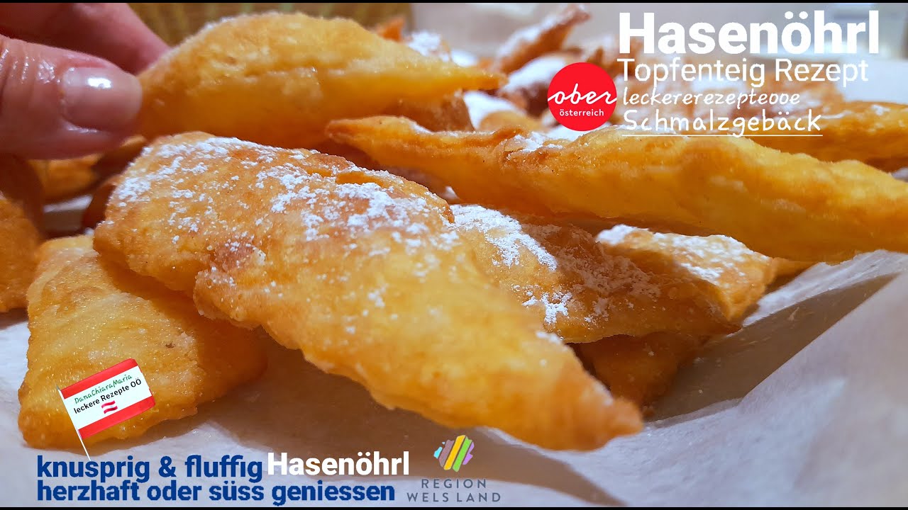 leckere Rezepte OÖ 🇦🇹 Omas Hasenöhrl Topfenteig Rezept Schmalzgebäck Familienrezept