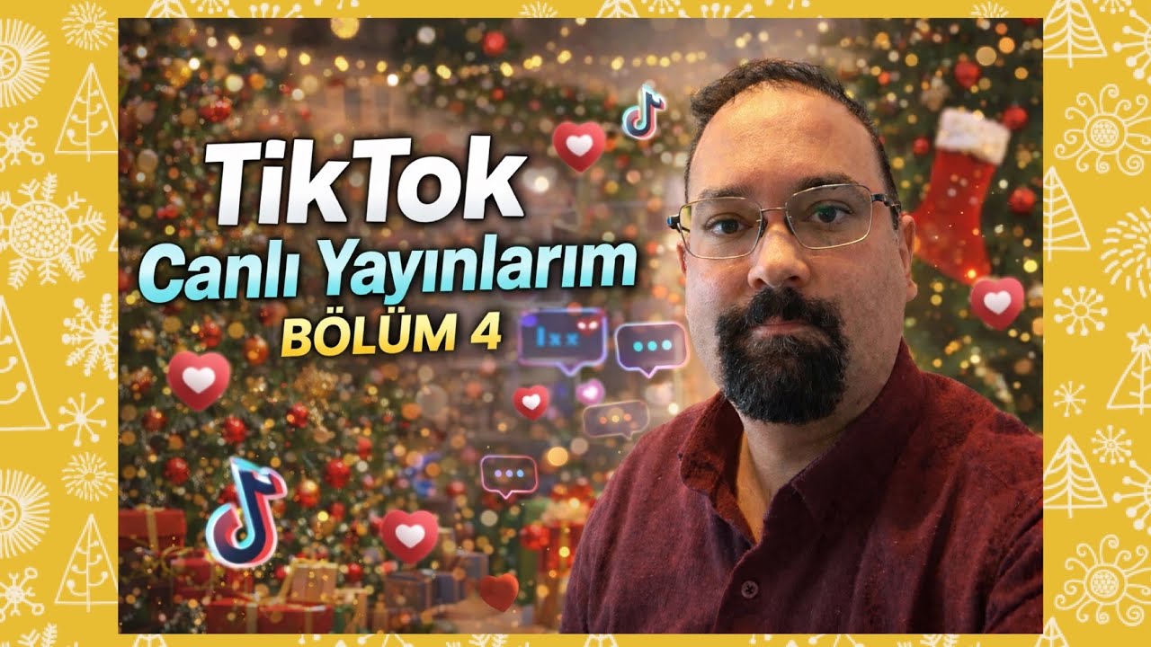 TikTok Canlı Yayınlarım Bölüm 4