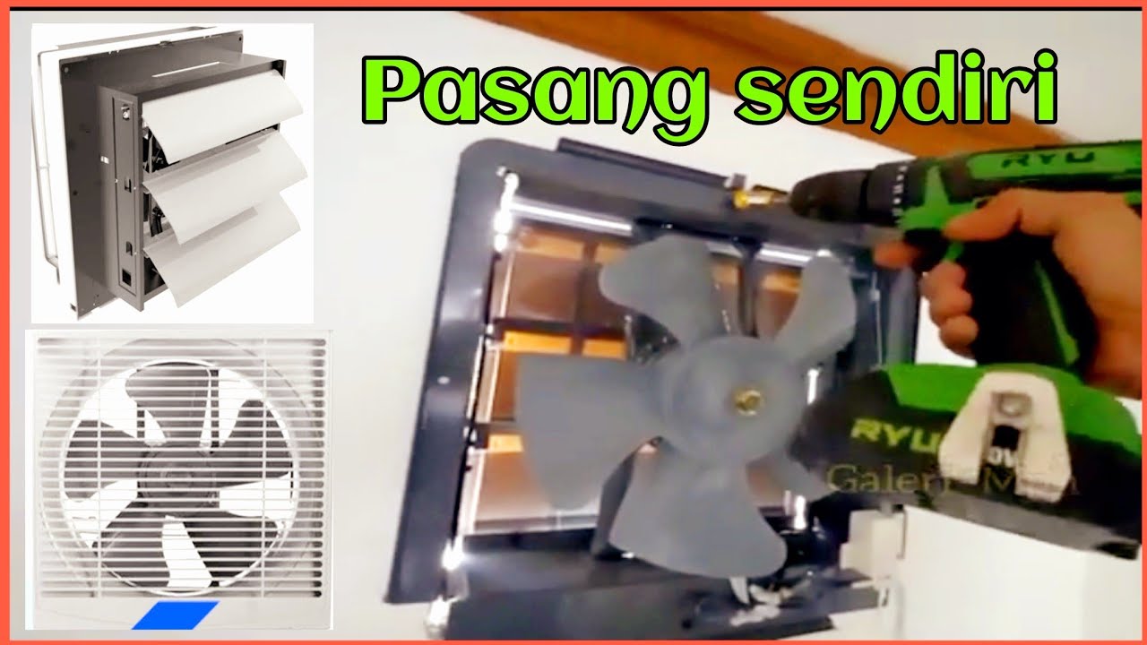 cara pasang exhaust fan dinding dapur, hexos, blower |   masak jadi nyaman