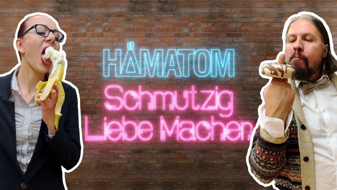 H&Auml;MATOM - Schmutzig Liebe Machen (Official Video)