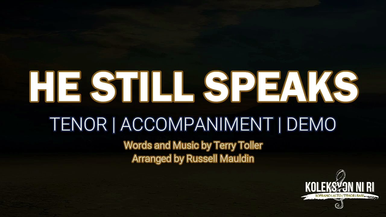 He Still Speaks | Tenor | Vocal Guide by Ptr. James Olojan