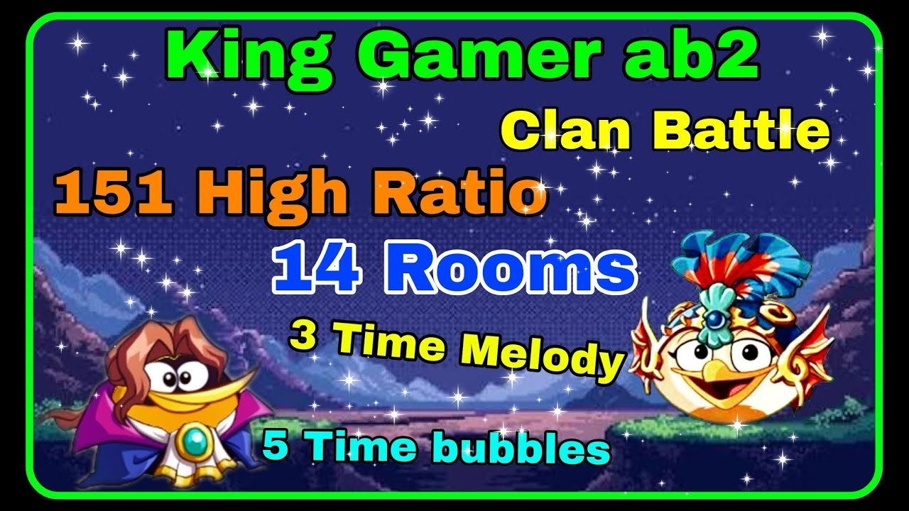 Angry birds 2 Clan Battle ( bubbles run) (14 Rooms) (151 high ratio) 