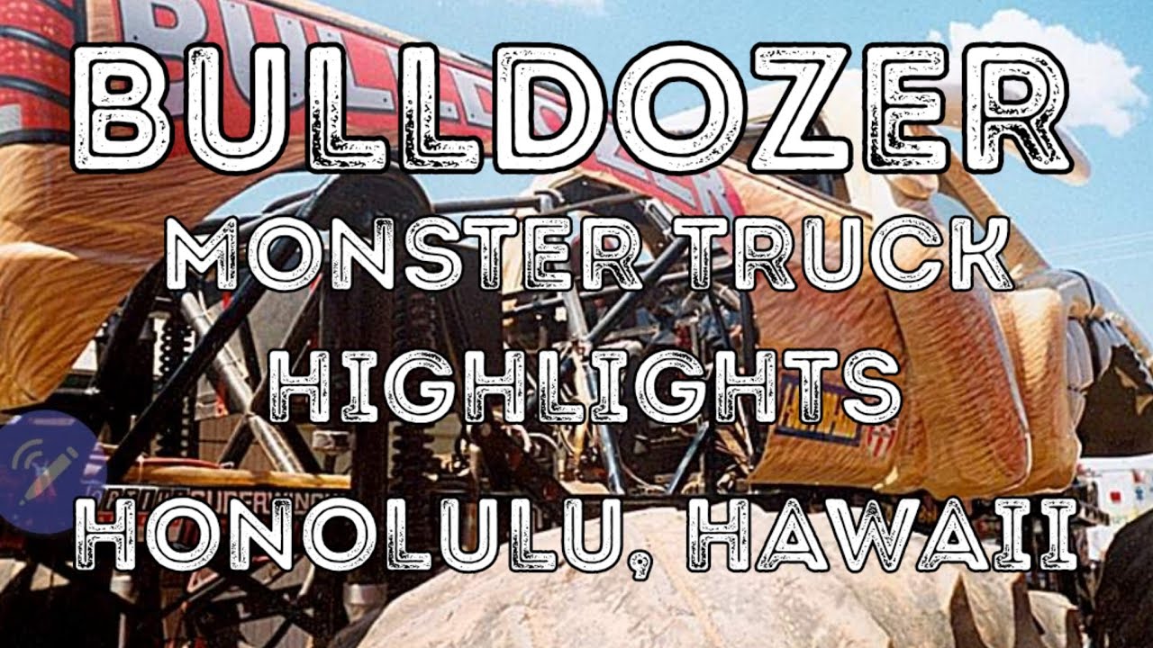 BULLDOZER MONSTER TRUCK 1997 