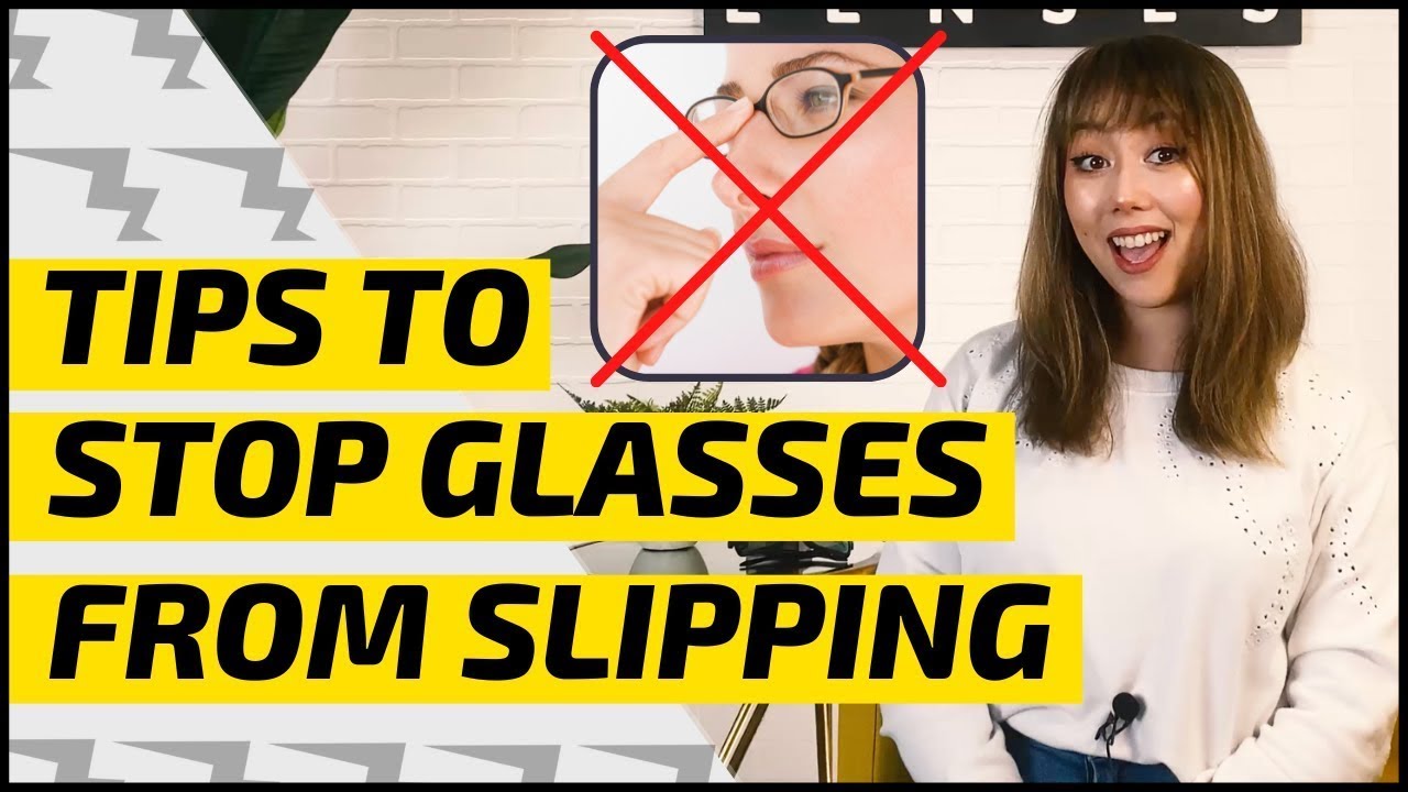 How to Keep Glasses From Sliding Down Your Nose | Tips to Stop Slipping Glasses